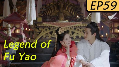 Eng Sublegend Of Fu Yao Ep Yang Mi Ethan Juan Ruan Jing Tian