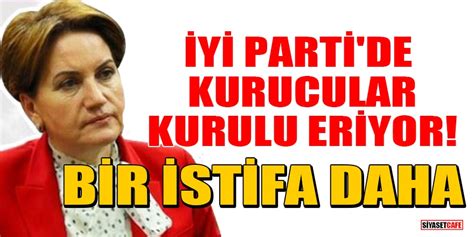 İYİ Parti Kurucular Kurulu Üyesi Ersönmez Yarbay istifa etti