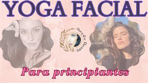 Yoga Facial Para Principiantes YouTube