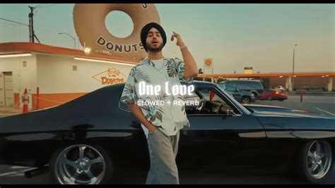 One Love Slowed Reverb Shubh Youtube