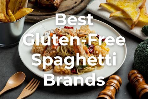 Things You Must Know About Gluten-Free Spaghetti [Answered!] 2024