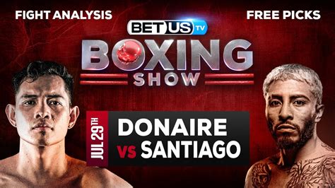 Nonito Donaire Vs Alexandro Santiago Boxing Expert Predictions