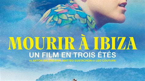 Mourir Ibiza Un Film En Trois T S Barbara Fait Son Cin Ma