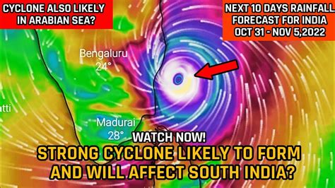 Strong Cyclone Likely To Form Over Bay Of Bengal Arabian Sea In