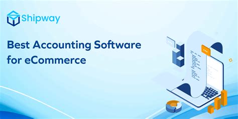 Best Accounting Software For Ecommerce In