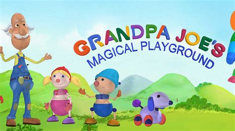 Watch Grandpa Joes Magical Playground On Tv Osn Home Uae