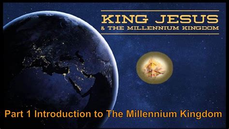 Part Introduction To The Millennium Kingdom February Youtube