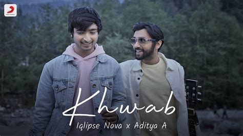 Khwab One Take Music Video Iqlipsenova Adityaa Youtube