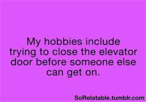 Quotes About Hobbies 140 Quotes