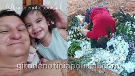 Pai Não Suporta A Morte Da Filha De Apenas Dois Anos é Encontrado Morto