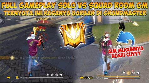 NYOBAIN SOLO VS SQUAD DI ROOM GRANDMASTER Free Fire Sumpah Aim