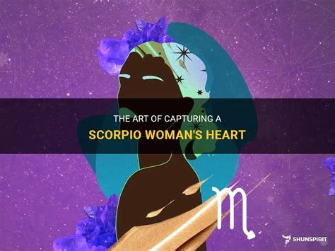 The Art Of Capturing A Scorpio Womans Heart Shunspirit