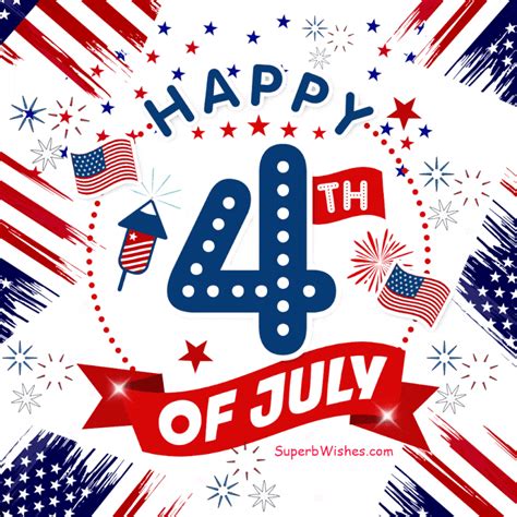 Happy Independence Day Th Of July Superbwishes