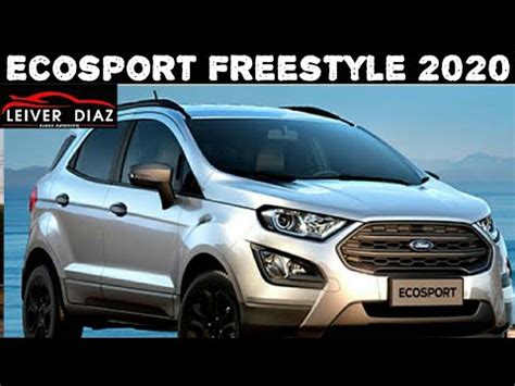 Ford Ecosport Freestyle 2020 Reseña YouTube