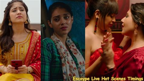 Escape Live Hot Scenes Timings Siddarth Shweta Tripathi Swastika