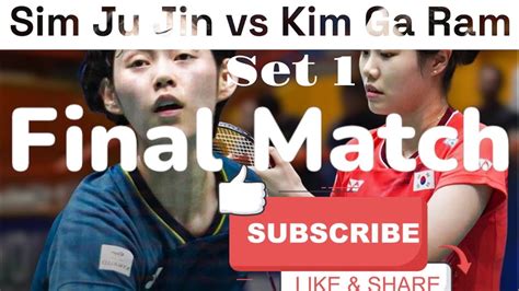 Ws Final Sim Ju Jin Kor Vs Kim Ga Ram Kor Yonex Sunrise Vietnam