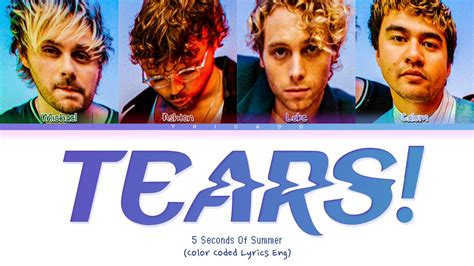 Seconds Of Summer Tears Color Coded Lyrics Youtube