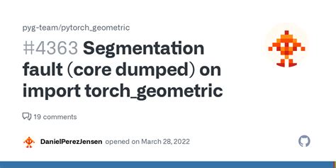 Segmentation Fault Core Dumped On Import Torch Geometric Issue