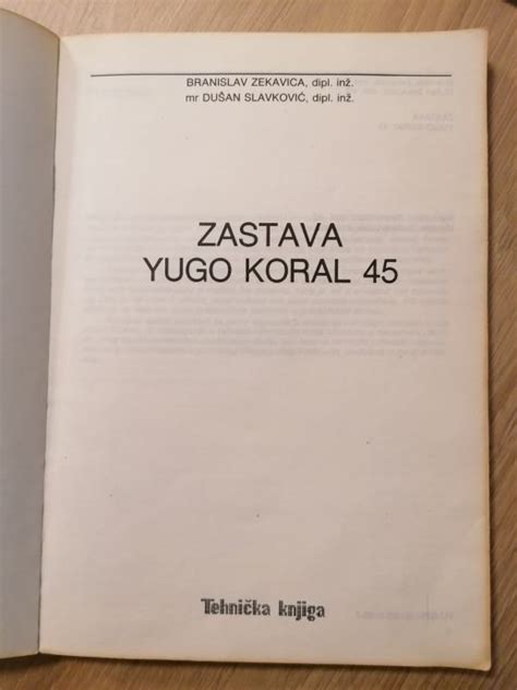 Zastava Yugo Koral Autora B Zekavica D Slavkovi Tehni Ka Knjiga