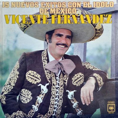 Vicente Fernandez Nuevos Exitos Con El Idolo De Mexico Vinyl