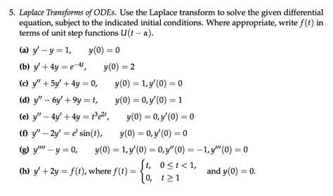 Solved 5 Laplace Transforms Of ODEs Use The Laplace Chegg