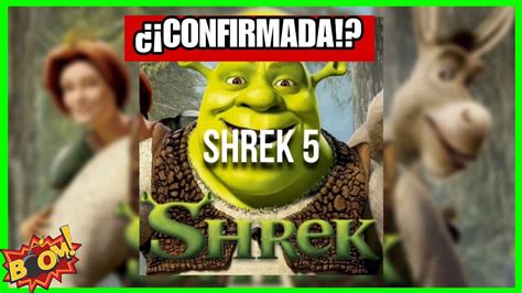 Shrek 5 CONFIRMADA POR FIN ESTA EN DESARROLLO 2023 YouTube