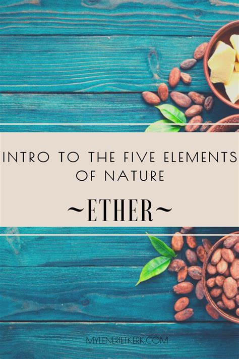 Ayurveda Elements Of Nature Ether Ayurveda Basic Principles