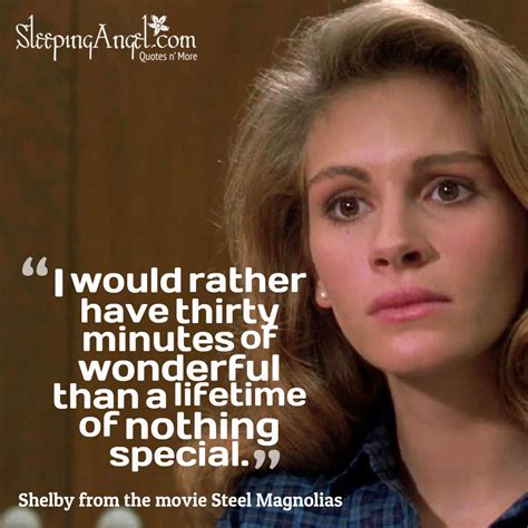 Steel Magnolias Quotes