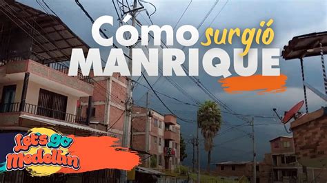 COMUNA 3 MANRIQUE Programa Completo Lets Go Medellín YouTube