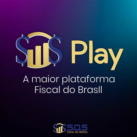 Sos Play A Melhor Plataforma Fiscal Do Brasil