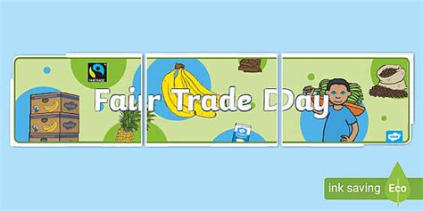 Fairtrade Day Display Banner Professor Feito Twinkl