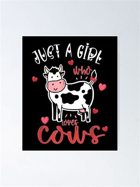 Cow Just A Girl Who Loves Cows Funny Farmer Poster By Doriaali