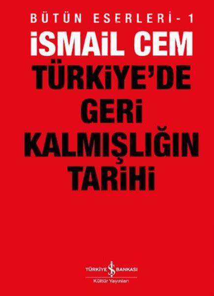 T Rkiye De Geri Kalm L N Tarihi By Smail Cem Goodreads