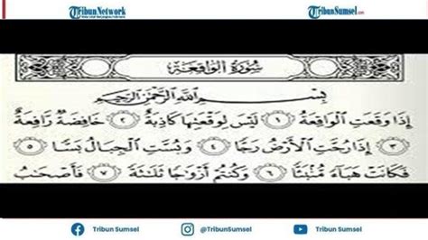 Bacaan Surat Al Waqiah Ayat 1 96 Lengkap Latin Dan Artinya Ini