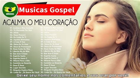 Louvor e Adoração Acalma o Meu Coração Louvores Musicas Gospel Br