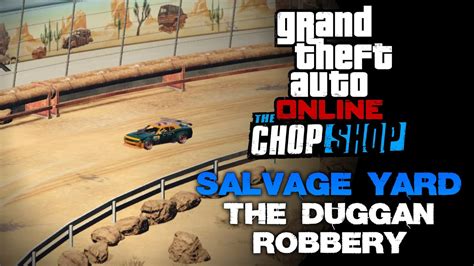 GTA Online The Chop Shop The Duggan Robbery Full Walkthrough All