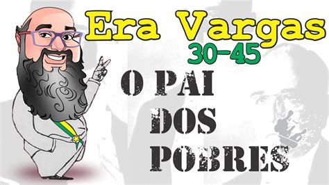 Vargas Pai Dos Pobres