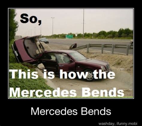 Mercedes Funny Comebacks Bones Funny Car Humor