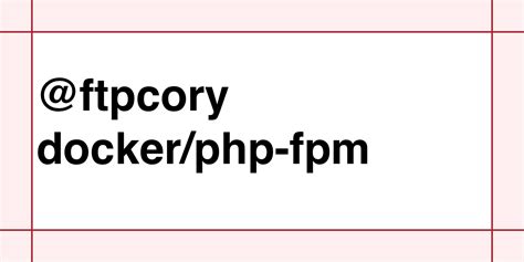 GitHub Ftpcory Docker Php Fpm Docker Container For Running Php Fpm