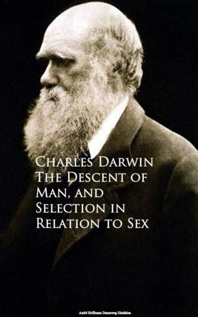 The Descent Of Man And Selection In Relation To Sex Ebook Epub Charles Darwin Achat