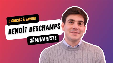 5 choses à savoir sur Benoît Deschamps séminariste pour Bordeaux YouTube