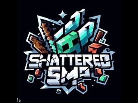 Shattered Smp Applications Open Youtube