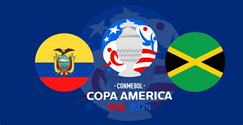 Ecuador vs Jamaica Copa América 2024 Pronóstico deportivo