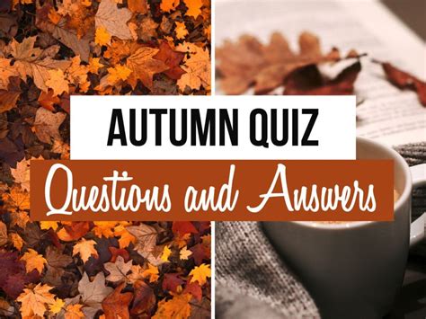 Autumn Quiz Questions And Answers Quiz Trivia Games