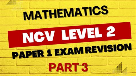 Mathematics Ncv Level Revision Time For Exam Readiness Part Youtube