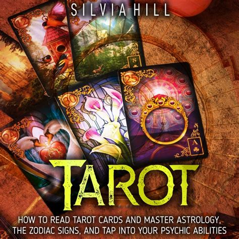 Tarot How To Read Tarot Cards And Master Astrology The Zodiac Signs