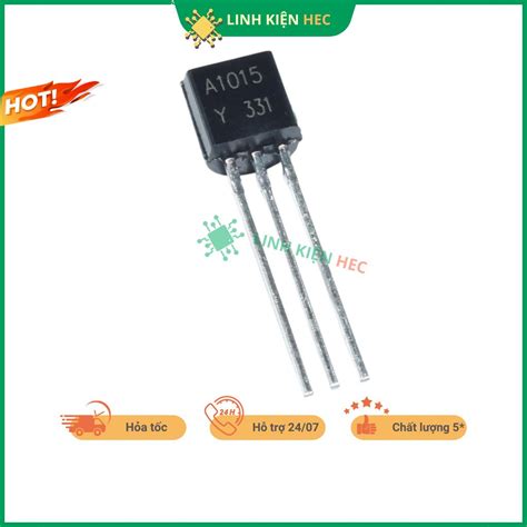 A1015 PNP Transistor 0.15A 60V TO-92 Bags Of 10 hec Components | Shopee ...