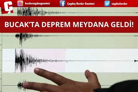 BUCAK TA DEPREM MEYDANA GELDİ Burdur Haber Son Dakika Burdur