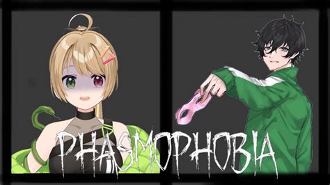 【phasmophobia】さっくんと幽霊調査！※音量注意vtuberphasmophobiaファスモフォビア Youtube