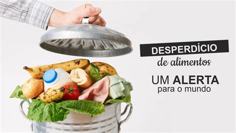 Pin Em Como Evitar Desperdício Alimentar